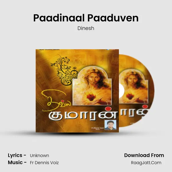 Paadinaal Paaduven MP3 Song by Dinesh Cover