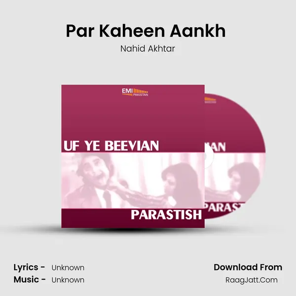 Par Kaheen Aankh (from 