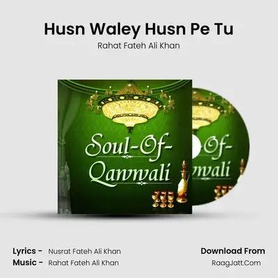 Husn Waley Husn Pe Tu Cover