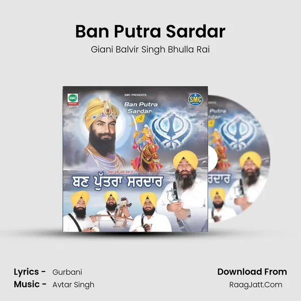 Ban Putra Sardar MP3 Song by Giani Balvir Singh Bhulla Rai Cover