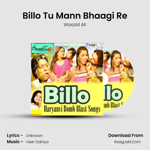 Billo Tu Mann Bhaagi Re MP3 Song by Waazid Ali Cover