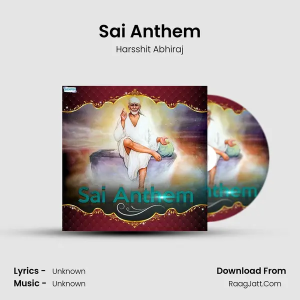 Sai Anthem - Harsshit Abhiraj