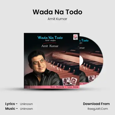 Wada Na Todo - Single - Amit Kumar