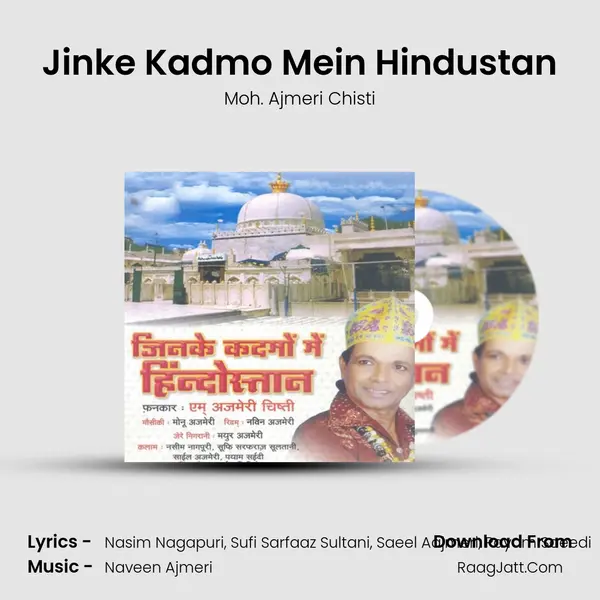 Jinke Kadmo Mein Hindustan MP3 Song by Moh. Ajmeri Chisti Cover