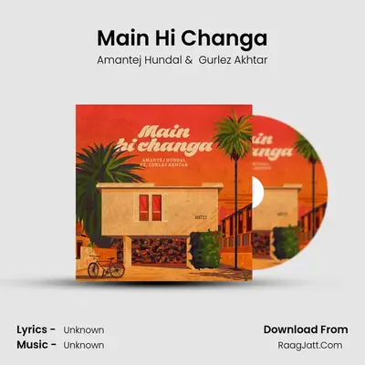 Main Hi Changa mp3 song