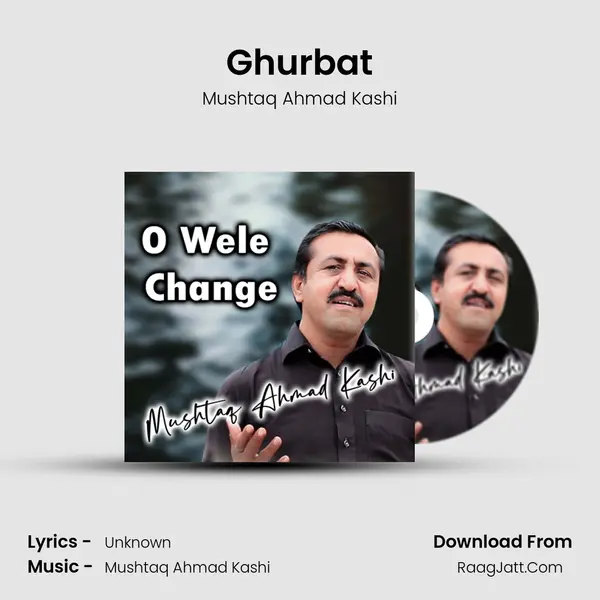 Ghurbat MP3 Song by Mushtaq Ahmad Kashi Cover