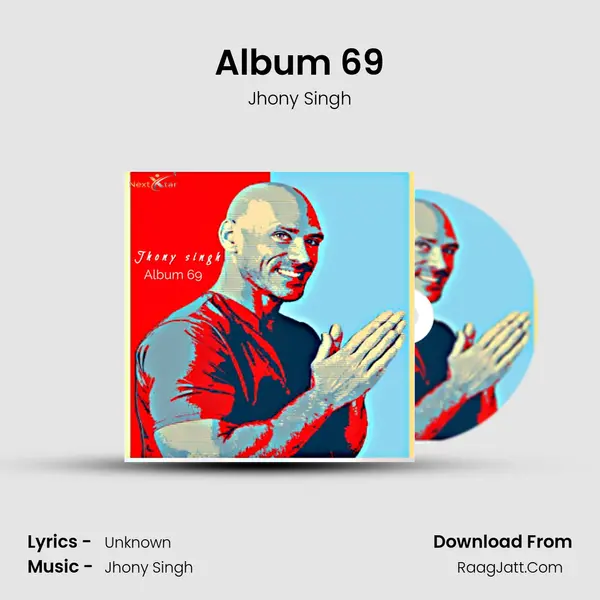 Album 69 MP3 Song by Jhony Singh Cover