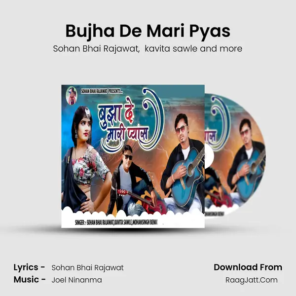 Bujha De Mari Pyas - Sohan Bhai Rajawat