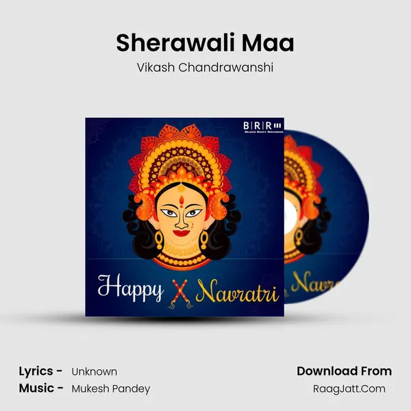 Sherawali Maa MP3 Song by Vikash Chandrawanshi Cover