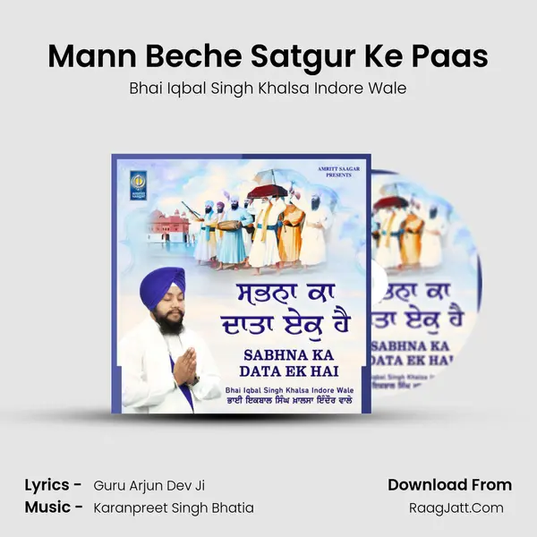 Mann Beche Satgur Ke Paas MP3 Song by Bhai Iqbal Singh Khalsa Indore Wale Cover