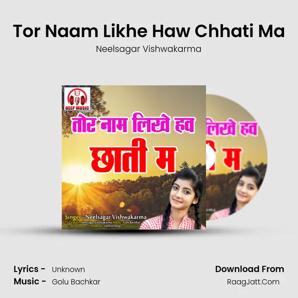 Tor Naam Likhe Haw Chhati Ma MP3 Song by Neelsagar Vishwakarma Cover