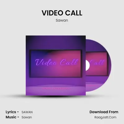 VIDEO CALL mp3 song