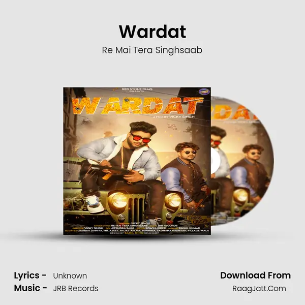 Wardat - Re Mai Tera Singhsaab