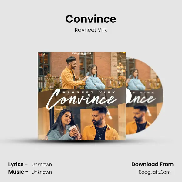 Convince - Ravneet Virk