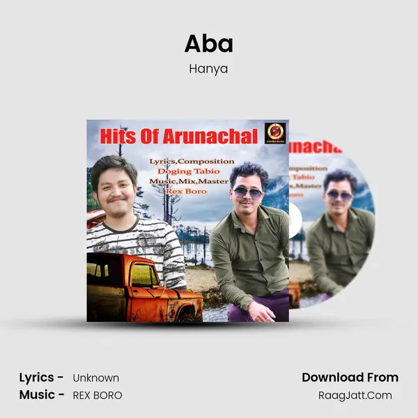 Aba (Hits of Arunachal) - Hanya