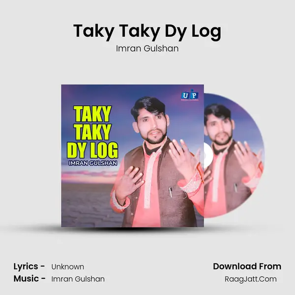 Taky Taky Dy Log - Single - Imran Gulshan