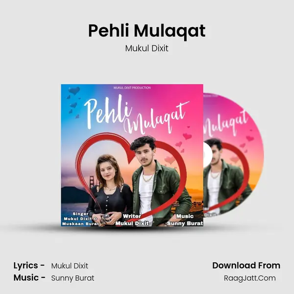 Pehli Mulaqat mp3 song