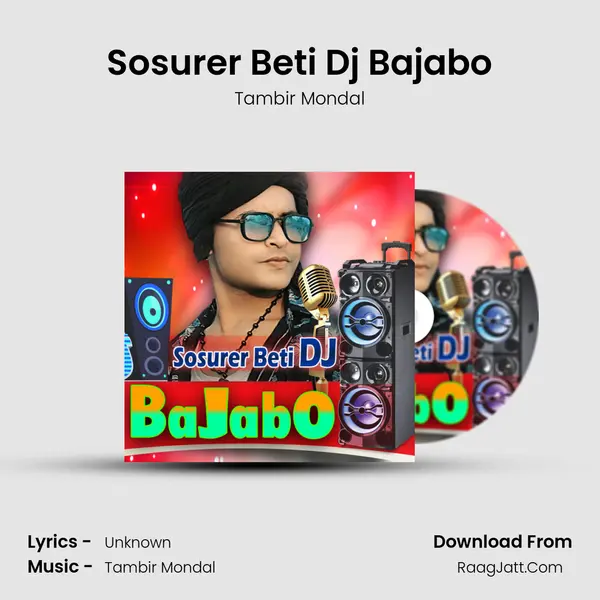 Sosurer Beti Dj Bajabo - Tambir Mondal