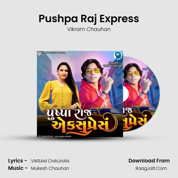 Pushpa Raj Express - Vikram Chauhan