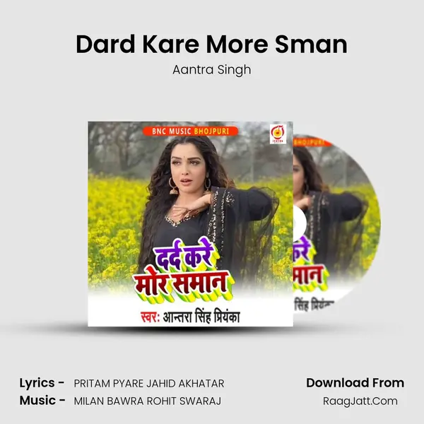 Dard Kare More Sman - Aantra Singh