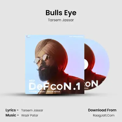 Bulls Eye MP3 Song by Tarsem Jassar Cover
