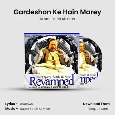 Gardeshon Ke Hain Marey MP3 Song by Nusrat Fateh Ali Khan Cover