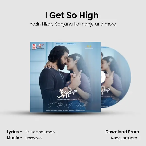 I Get So High (From Kinnerasani) mp3 song