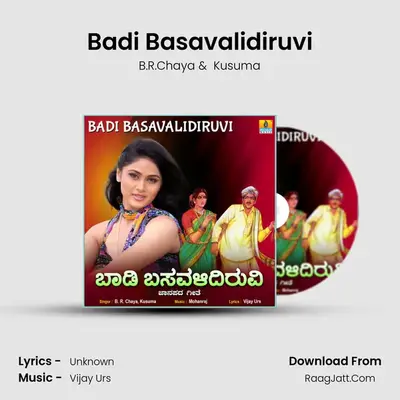 Badi Basavalidiruvi mp3 song