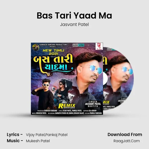 Bas Tari Yaad Ma MP3 Song by Jasvant Patel Cover