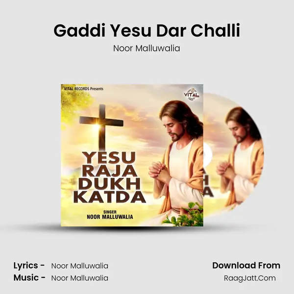 Gaddi Yesu Dar Challi mp3 song