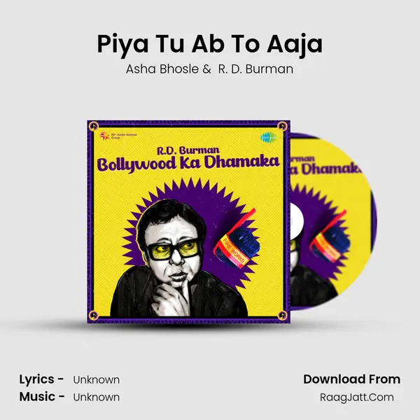 Piya Tu Ab To Aaja Cover