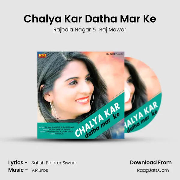 Chalya Kar Datha Mar Ke mp3 song