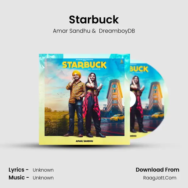 Starbuck MP3 Song by Amar Sandhu Cover