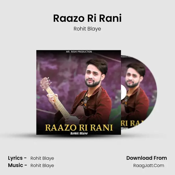 Raazo Ri Rani MP3 Song by Rohit Blaye Cover