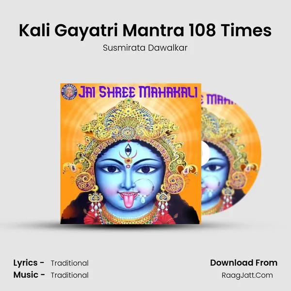 Kali Gayatri Mantra 108 Times Cover