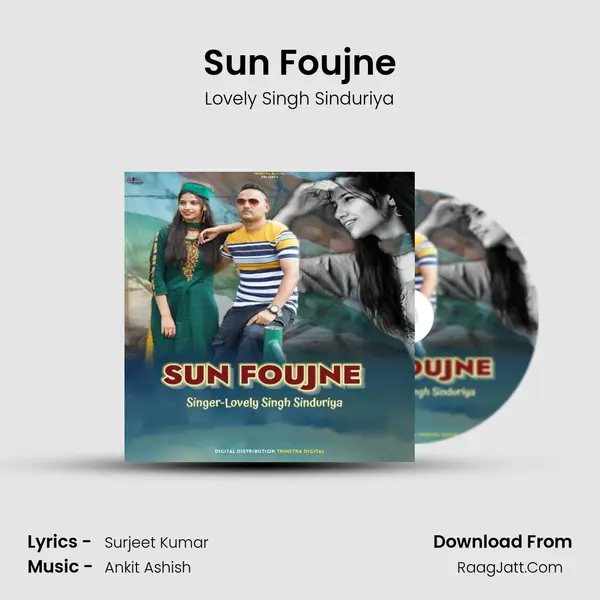 Sun Foujne MP3 Song by Lovely Singh Sinduriya Cover