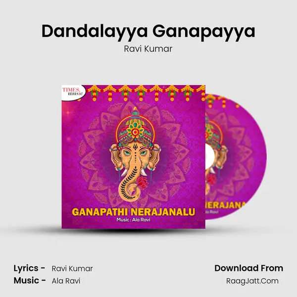 Dandalayya Ganapayya MP3 Song by Ravi Kumar Cover