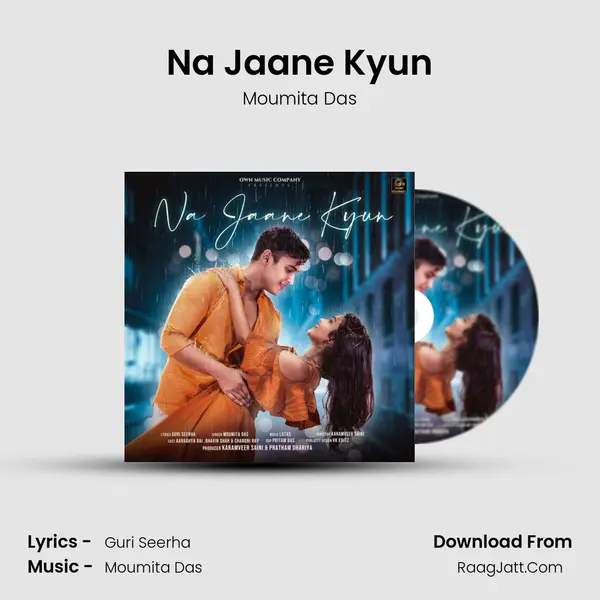 Na Jaane Kyun MP3 Song by Moumita Das Cover