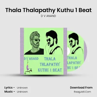 Thala Thalapathy Kuthu 1 Beat MP3 Song by D V ANAND Cover