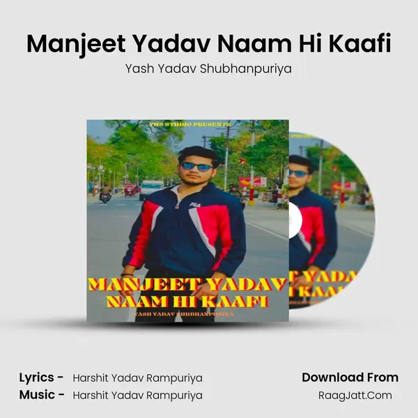 Manjeet Yadav Naam Hi Kaafi mp3 song