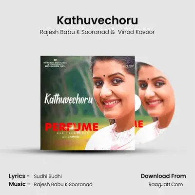 Kathuvechoru (From 