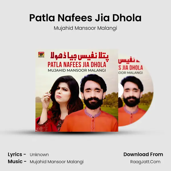 Patla Nafees Jia Dhola mp3 song