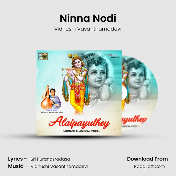 Ninna Nodi MP3 Song by Vidhushi Vasanthamadevi Cover
