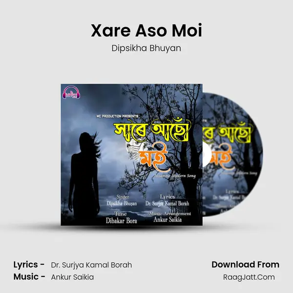 Xare Aso Moi - Dipsikha Bhuyan