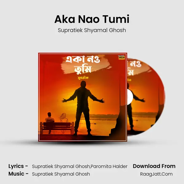 Aka Nao Tumi mp3 song