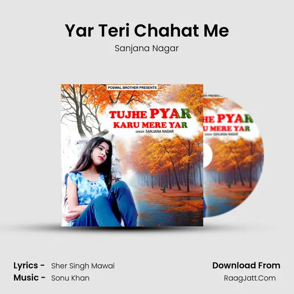 Yar Teri Chahat Me mp3 song