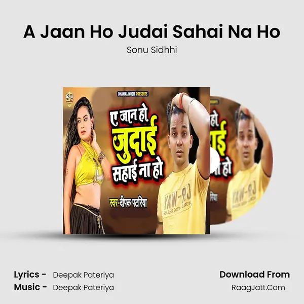 A Jaan Ho Judai Sahai Na Ho - Sonu Sidhhi