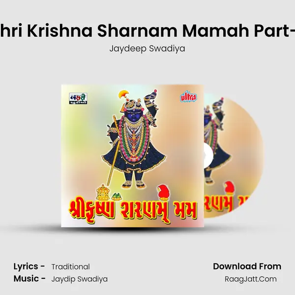 Shri Krishna Sharnam Mamah Part-1 mp3 song