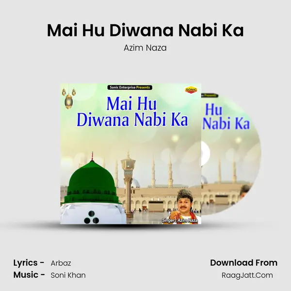Mai Hu Diwana Nabi Ka mp3 song