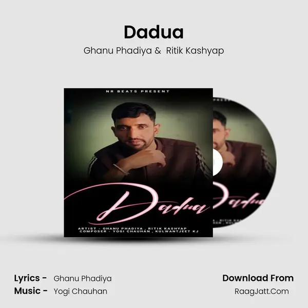 Dadua MP3 Song by Ghanu Phadiya Cover